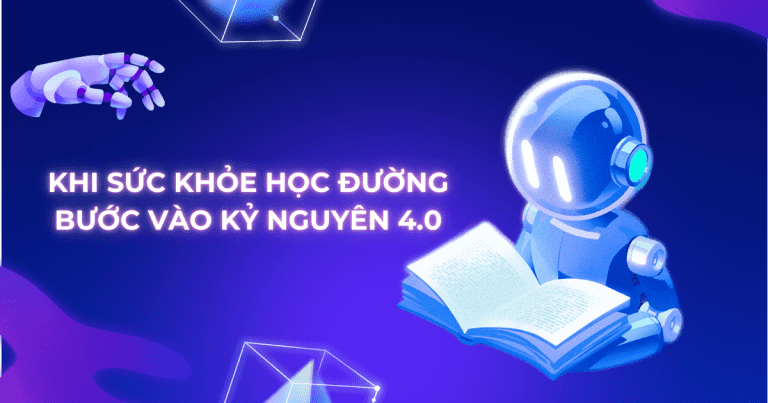 Khi sức khỏe học đường bước vào kỷ nguyên 4.0