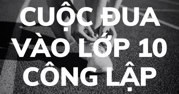 TP.HCM làm gì để hạ nhiệt “cuộc đua” vào lớp 10 ở các trường công lập.