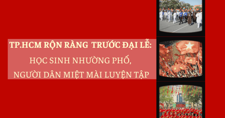 TP.HCM rộn ràng trước đại lễ: học sinh nhường phố, người dân miệt mài luyện tập